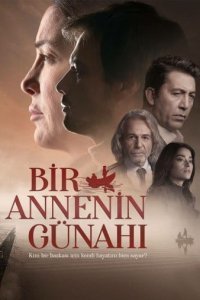 Подробнее о турецком сериале «Грех одной матери»