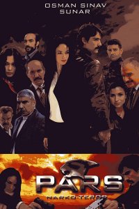 Парс: Наркотеррорист турецкий сериал 22 серия